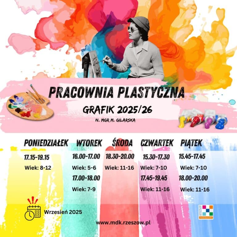 Grafik zajęć pracowni plastycznej 2025/26 – Małgorzata Gilarska, Centrum Młodzieży Rzeszów